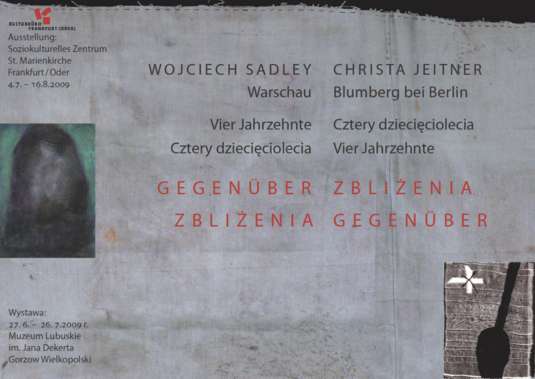 Gorzów/Wielkopolski, 26. Juni – 28. August 2009